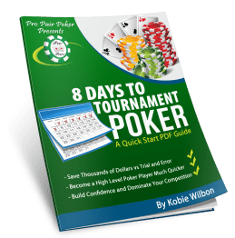 8 Days To Tournament Poker